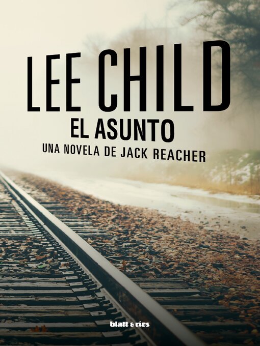 Title details for El asunto by Lee Child - Available